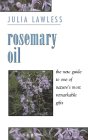 Rosemary Oil by Julia Lawless